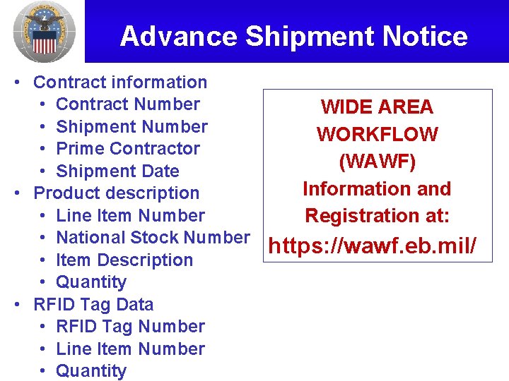 Advance Shipment Notice • Contract information • Contract Number • Shipment Number • Prime