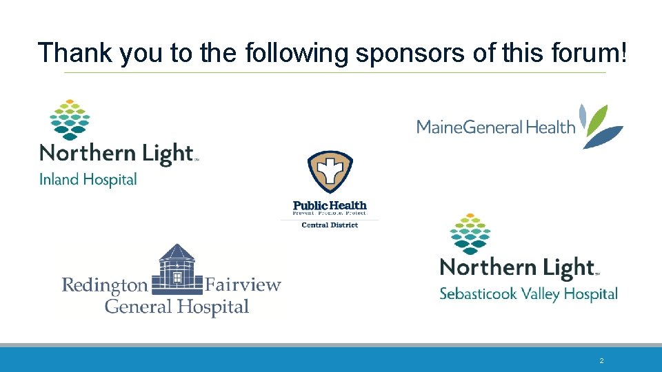Thank you to the following sponsors of this forum! 2 
