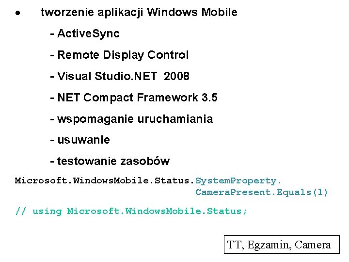  tworzenie aplikacji Windows Mobile - Active. Sync - Remote Display Control - Visual