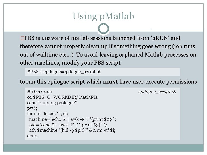 Using p. Matlab �PBS is unaware of matlab sessions launched from 'p. RUN' and