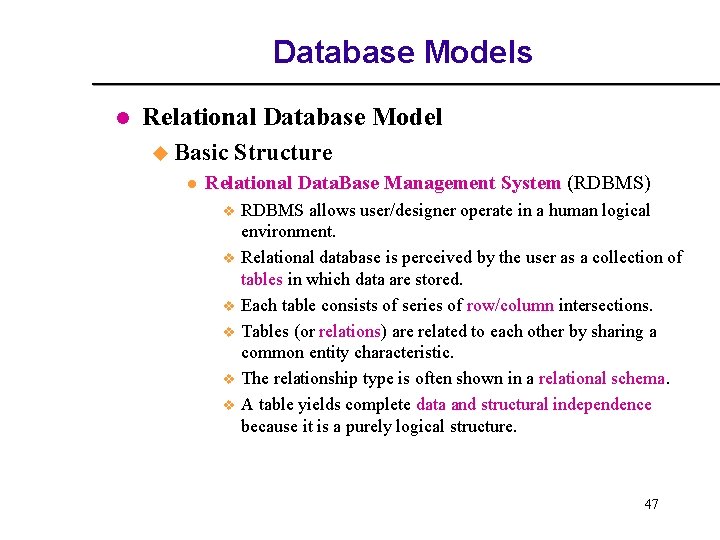 Database Models l Relational Database Model u Basic l Structure Relational Data. Base Management Database Models l Relational Database Model u Basic l Structure Relational Data. Base Management