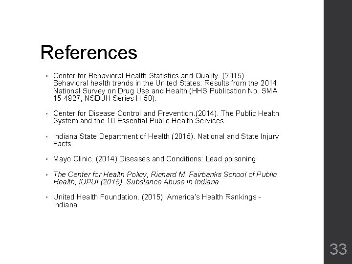 References • Center for Behavioral Health Statistics and Quality. (2015). Behavioral health trends in References • Center for Behavioral Health Statistics and Quality. (2015). Behavioral health trends in