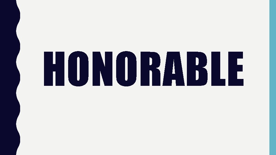 HONORABLE 