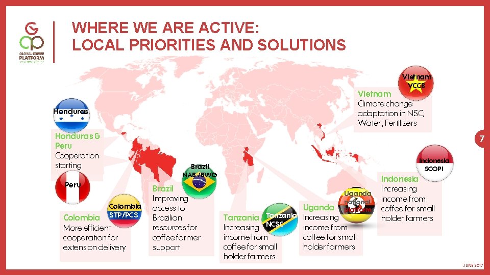 WHERE WE ARE ACTIVE: LOCAL PRIORITIES AND SOLUTIONS Vietnam VCCB Vietnam Climate change adaptation