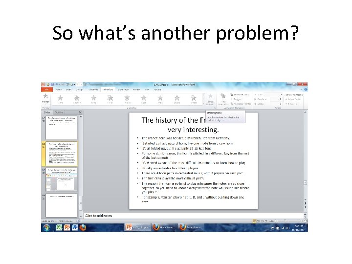 So what’s another problem? 