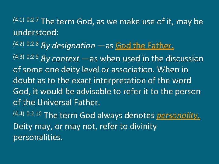 The term God, as we make use of it, may be understood: (4. 2)