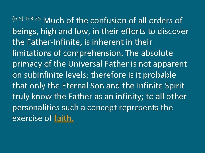 Much of the confusion of all orders of beings, high and low, in their