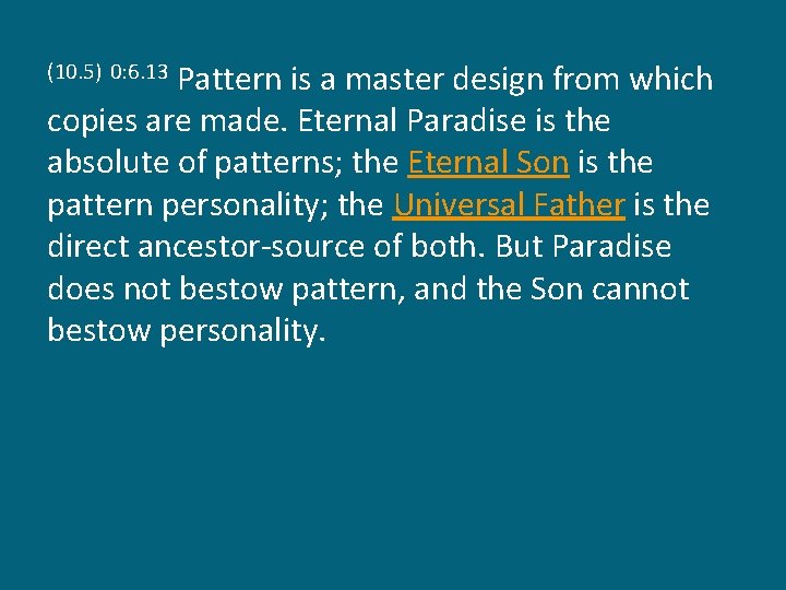 Pattern is a master design from which copies are made. Eternal Paradise is the