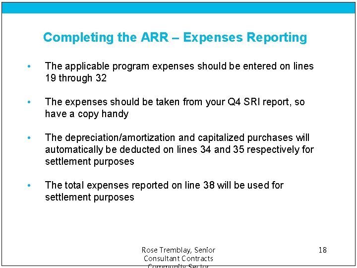 Completing the ARR – Expenses Reporting • The applicable program expenses should be entered