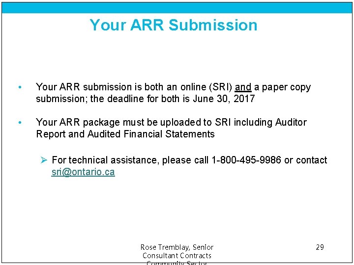 Your ARR Submission • Your ARR submission is both an online (SRI) and a