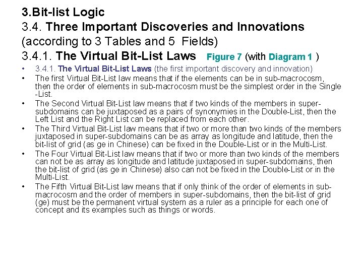3. Bit-list Logic 3. 4. Three Important Discoveries and Innovations (according to 3 Tables