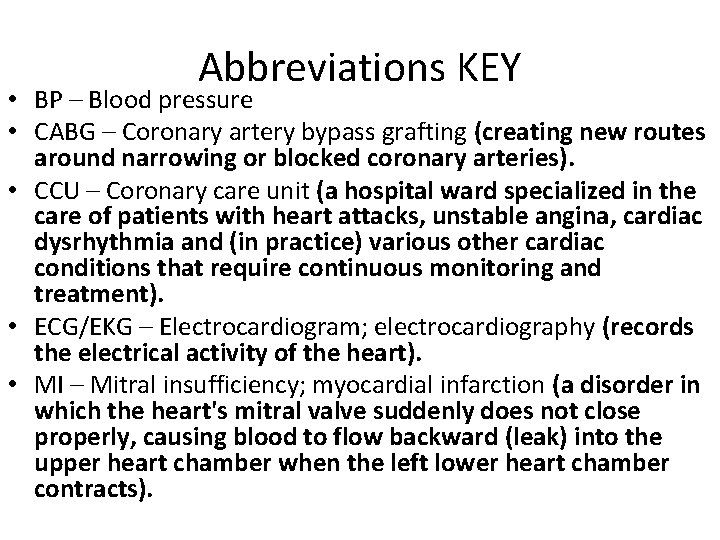Abbreviations KEY • BP – Blood pressure • CABG – Coronary artery bypass grafting