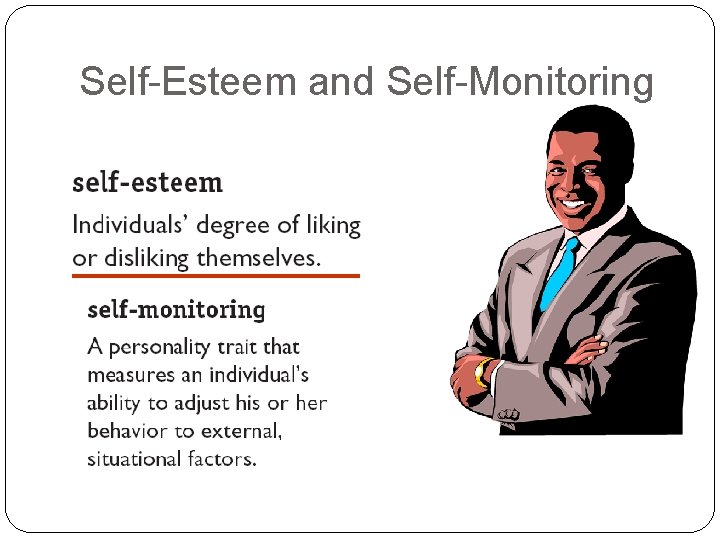 Self-Esteem and Self-Monitoring 