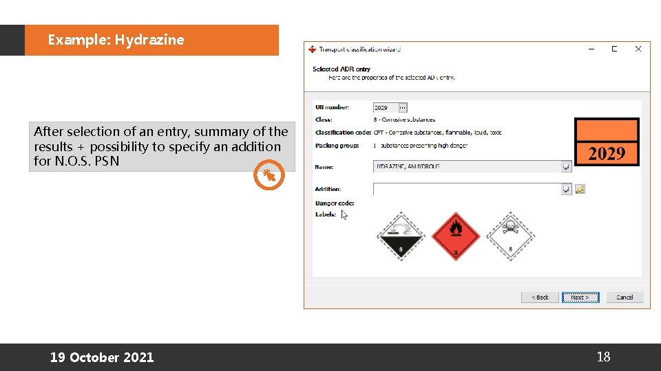 Example: Hydrazine After selection of an entry, summary of the results + possibility to