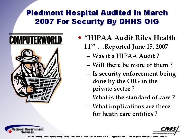 Piedmont Hospital Audited In March 2007 For Security By DHHS OIG • “HIPAA Audit