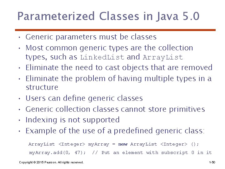 Parameterized Classes in Java 5. 0 • Generic parameters must be classes • Most