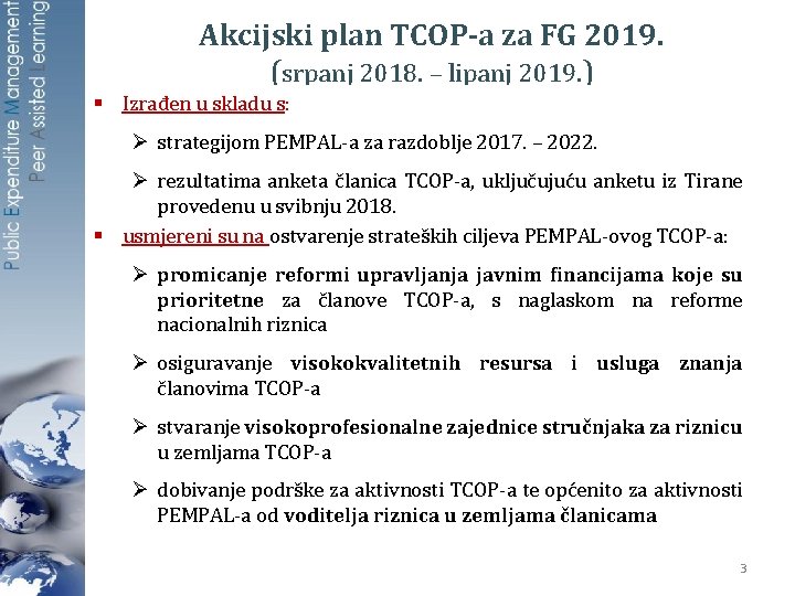 Akcijski plan TCOP-a za FG 2019. (srpanj 2018. – lipanj 2019. ) § Izrađen