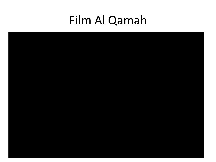 Film Al Qamah 