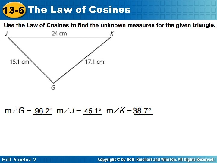 13 -6 The Law of Cosines Holt Algebra 2 