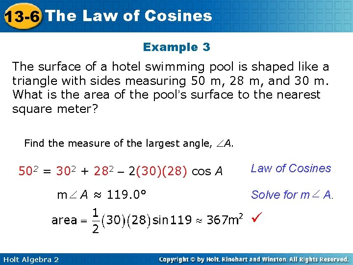 13 -6 The Law of Cosines Example 3 The surface of a hotel swimming