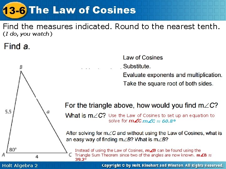 13 -6 The Law of Cosines Find the measures indicated. Round to the nearest