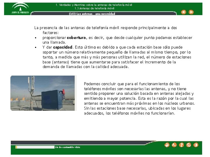 1. Verdades y Mentiras sobre la antenas de telefonía móvil 1. 3 Antenas de