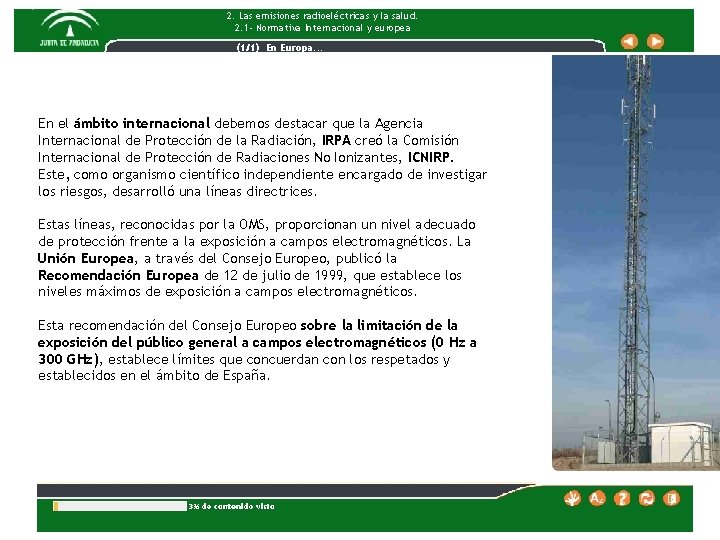 2. Las emisiones radioeléctricas y la salud. 2. 1 - Normativa Internacional y europea