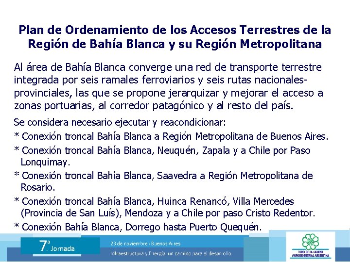 Plan de Ordenamiento de los Accesos Terrestres de la Región de Bahía Blanca y