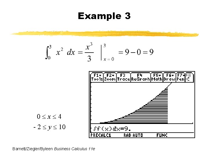 Example 3 0 x 4 - 2 y 10 Barnett/Ziegler/Byleen Business Calculus 11 e