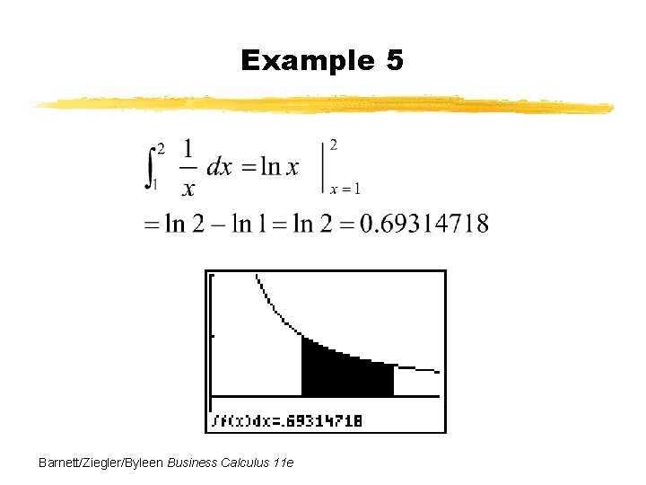 Example 5 Barnett/Ziegler/Byleen Business Calculus 11 e 