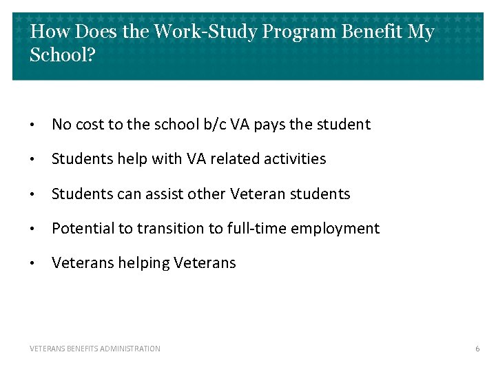 How Does the Work-Study Program Benefit My School? • No cost to the school