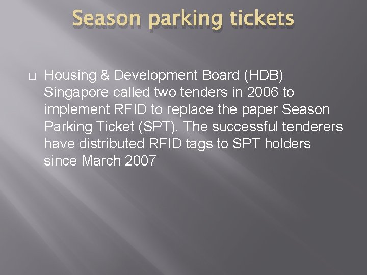 Season parking tickets � Housing & Development Board (HDB) Singapore called two tenders in