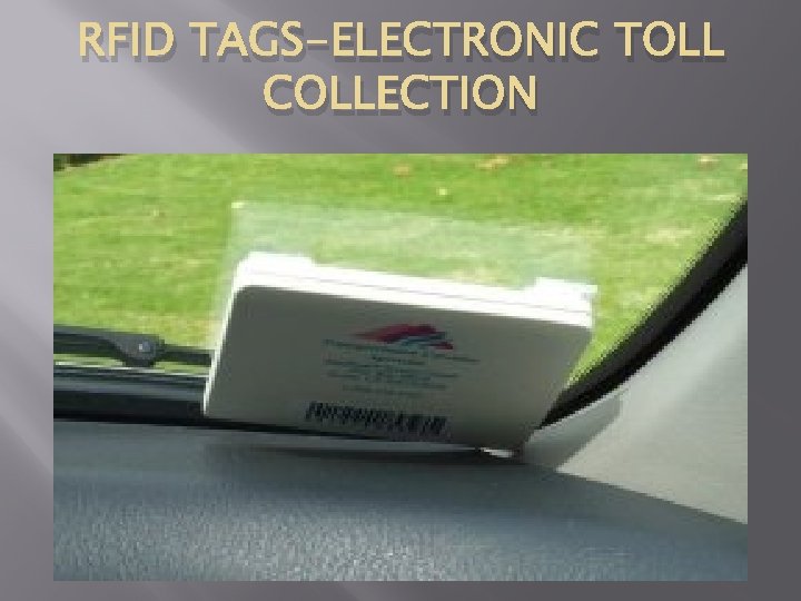 RFID TAGS-ELECTRONIC TOLL COLLECTION 