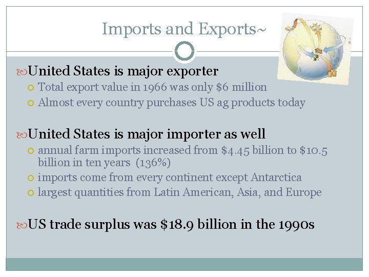 Imports and Exports~ United States is major exporter Total export value in 1966 was