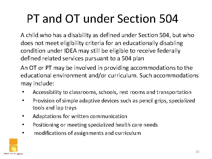 PT and OT under Section 504 A child who has a disability as defined