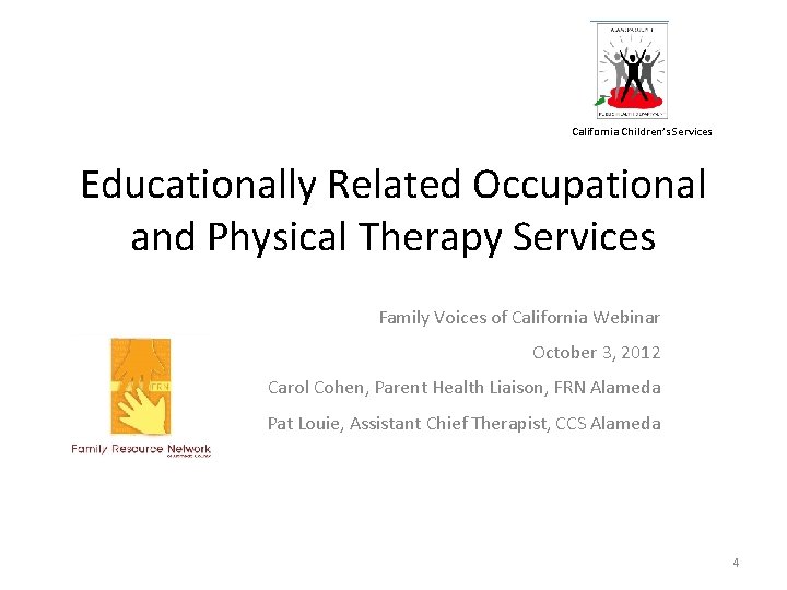 California Children’s Services Educationally Related Occupational and Physical Therapy Services Family Voices of California