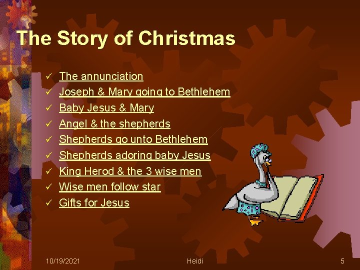 The Story of Christmas ü ü ü ü ü The annunciation Joseph & Mary