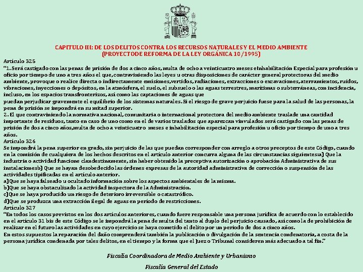 CAPITULO III: DE LOS DELITOS CONTRA LOS RECURSOS NATURALES Y EL MEDIO AMBIENTE (PROYECTODE