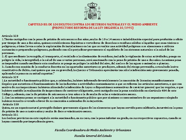 CAPITULO III: DE LOS DELITOS CONTRA LOS RECURSOS NATURALES Y EL MEDIO AMBIENTE (PROYECTODE