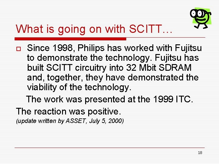 What is going on with SCITT… Since 1998, Philips has worked with Fujitsu to