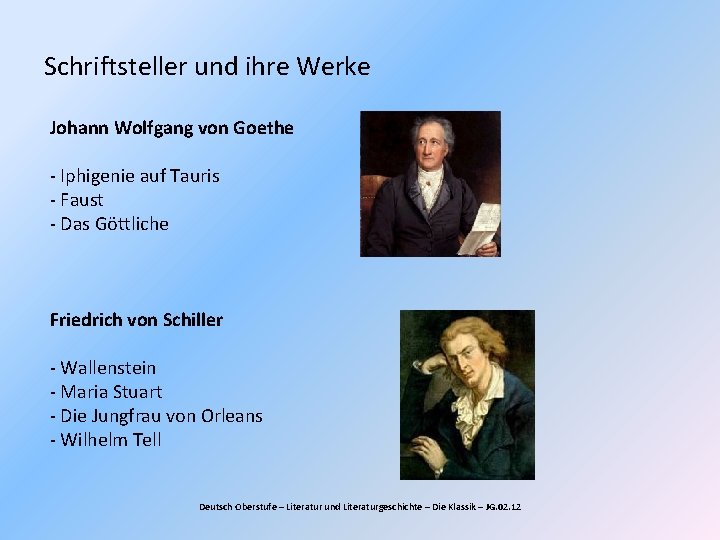Schriftsteller und ihre Werke Johann Wolfgang von Goethe - Iphigenie auf Tauris - Faust