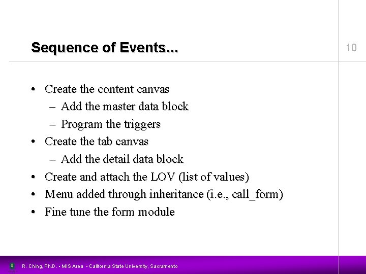 Sequence of Events. . . • Create the content canvas – Add the master