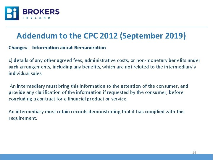 Addendum to the CPC 2012 (September 2019) Changes : Information about Remuneration c) details