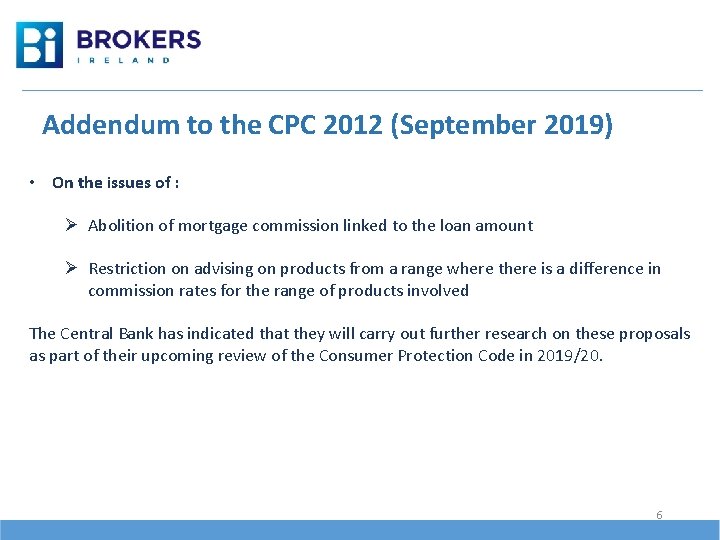 Addendum to the CPC 2012 (September 2019) • On the issues of : Ø