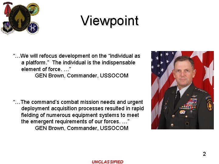 Viewpoint “…We will refocus development on the “individual as a platform. ” The individual