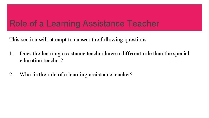 Pro active Role of a Learning steps to Assistance take Teacher Role of a