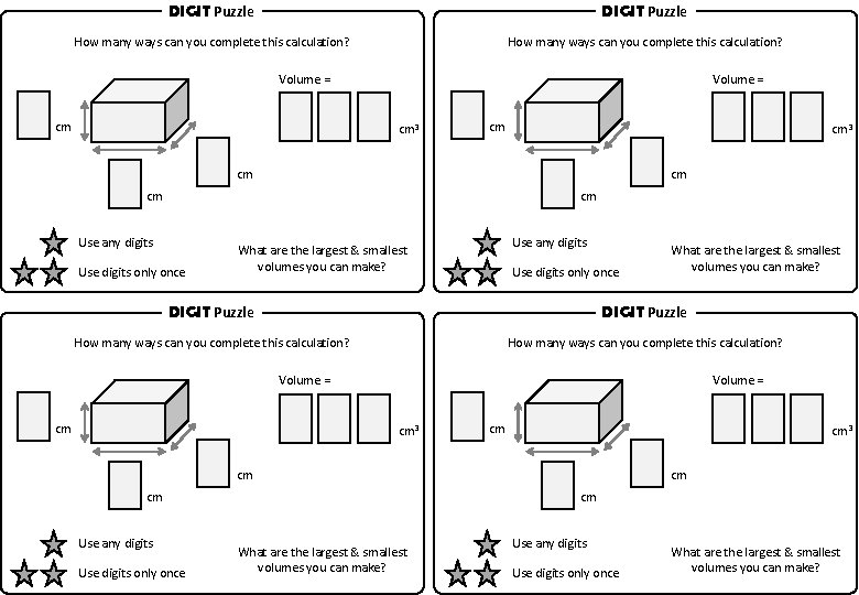 DIGIT Puzzle How many ways can you complete this calculation? Volume = cm 2