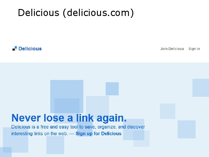 Delicious (delicious. com) 