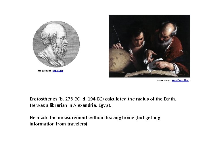 Image source: Wikipedia. Image source: Word. Press blog. Eratosthenes (b. 276 BC- d. 194