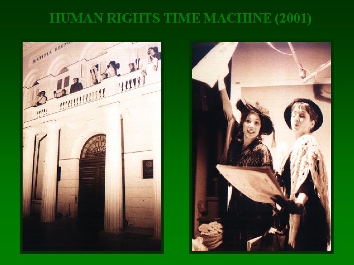 HUMAN RIGHTS TIME MACHINE (2001) 